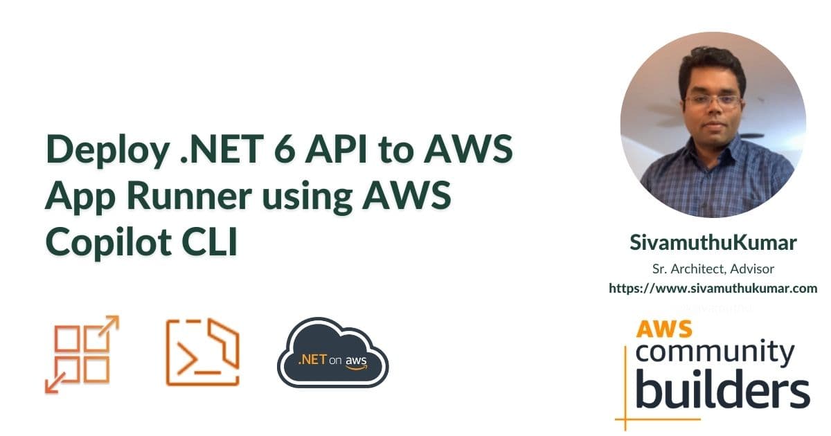 Deploy .NET 6 API to AWS App Runner using AWS Copilot CLI